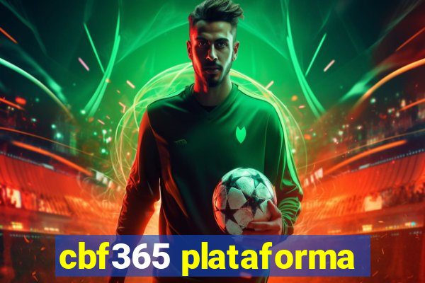 cbf365 plataforma